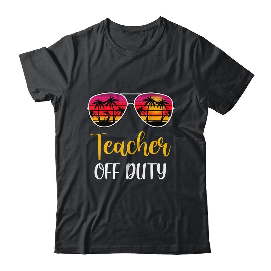 Teacher Off Duty Sunglasses Beach Sunset-T-Shirt & Tank Top-Classic T-Shirt-Black