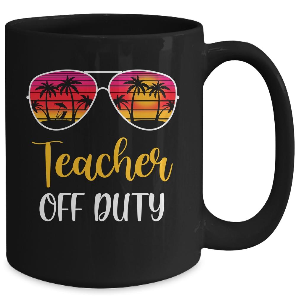 Teacher Off Duty Sunglasses Beach Sunset Mug-Coffee Mug-