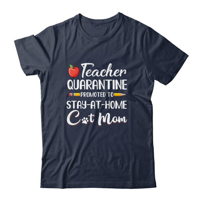 Teacher Quarantine Stay At Home Cat Mom-T-Shirt & Tank Top-Classic T-Shirt-Navy