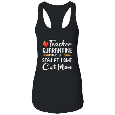 Teacher Quarantine Stay At Home Cat Mom-T-Shirt & Tank Top-Women's Ideal Racerback Tank-Black
