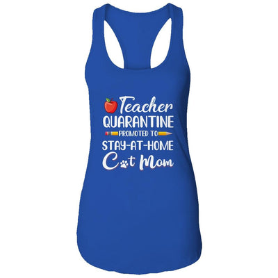 Teacher Quarantine Stay At Home Cat Mom-T-Shirt & Tank Top-Women's Ideal Racerback Tank-Royal