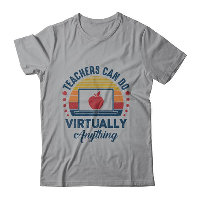 Teachers Can Do Virtually Anything Virtual Teaching Online-T-Shirt & Hoodie-Classic T-Shirt-Sport Grey
