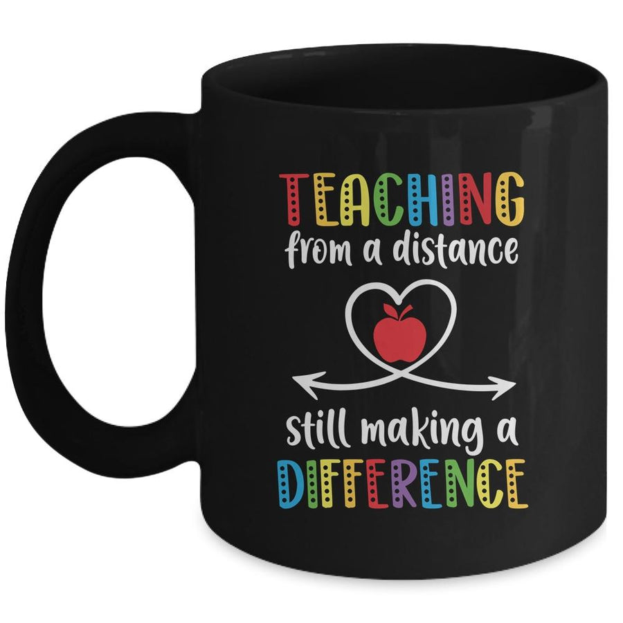 Teaching From Distance Making Difference Virtual For Teacher Mug-Coffee Mug-Mug-Black