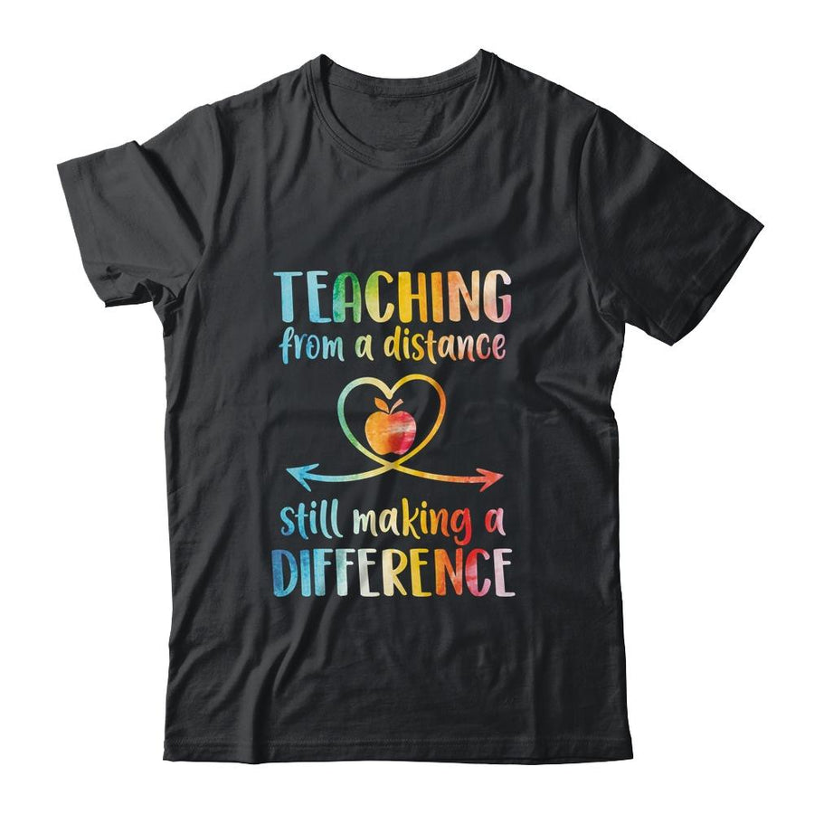 Teaching From Distance Making Difference Virtual Teacher Gifts-T-Shirt & Hoodie-Classic T-Shirt-Black