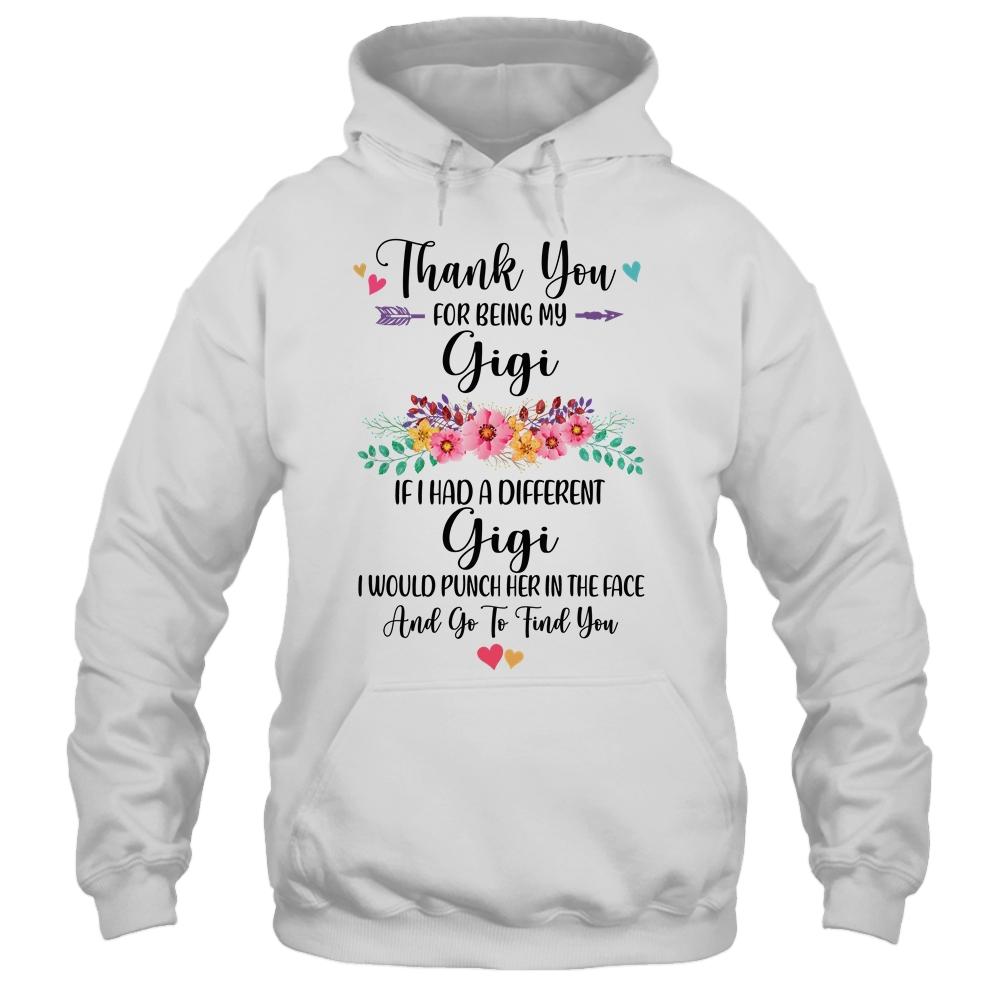 Thank You For Being My Gigi Gift-T-Shirt & Hoodie-Pullover Hoodie-White