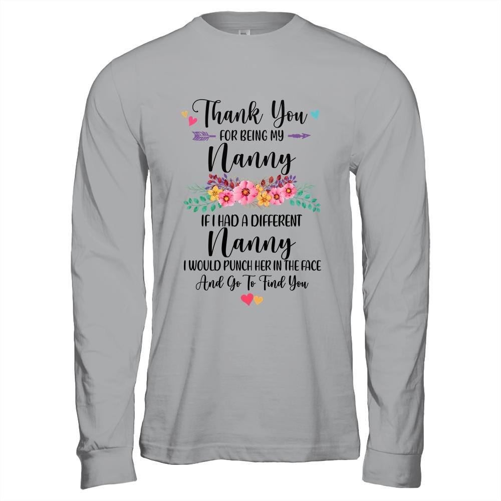 Thank You For Being My Nanny Gift-T-Shirt & Hoodie-Long Sleeve T-Shirt-Sport Grey