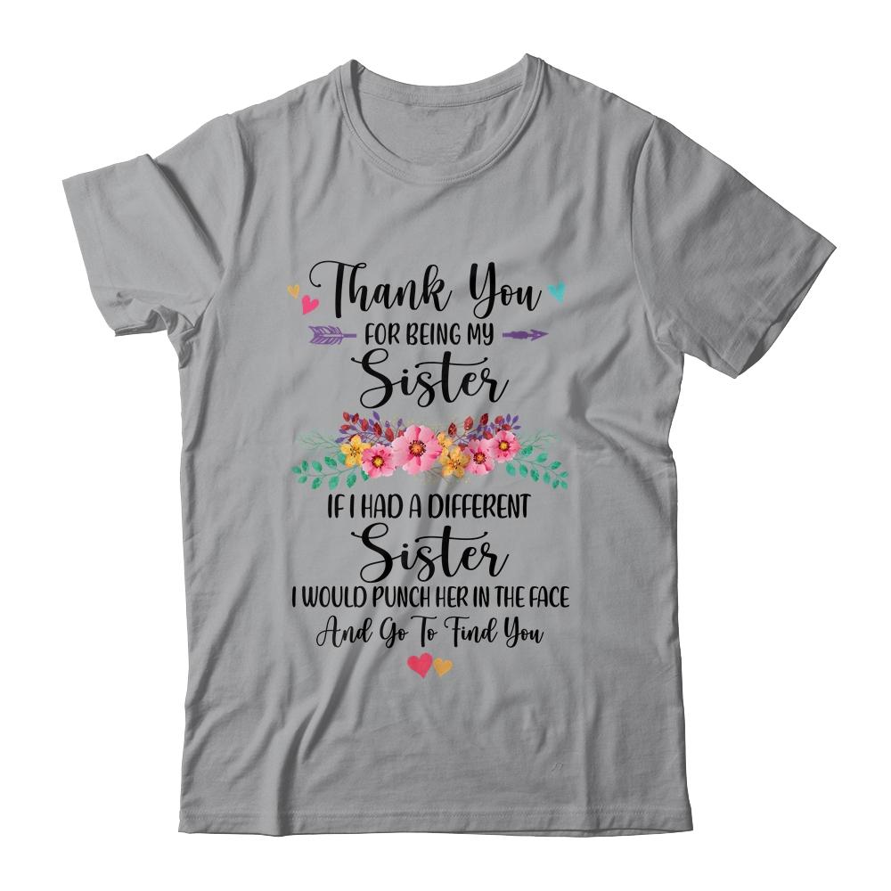 Thank You For Being My Sister Gift-T-Shirt & Hoodie-Classic T-Shirt-Sport Grey