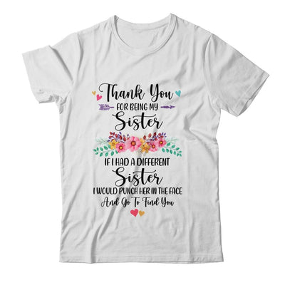Thank You For Being My Sister Gift-T-Shirt & Hoodie-Classic T-Shirt-White