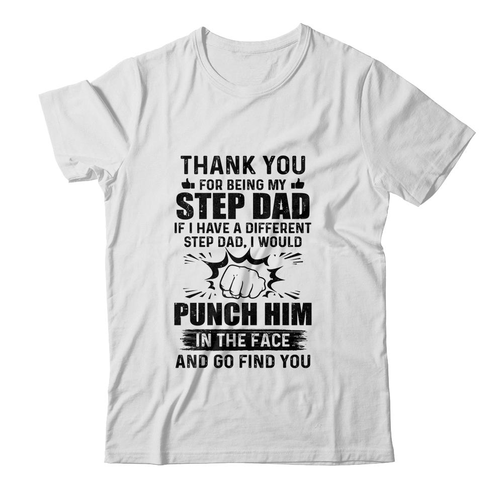 Thank You For Being My Stepdad Funny Gift