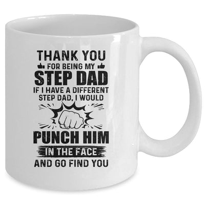 Thank You For Being My Stepdad Funny Gift Mug-Coffee Mug-Mug-White