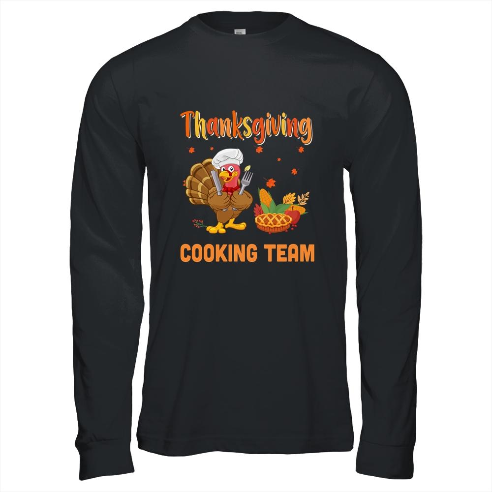 Thanksgiving Cooking Team Thankful Blessed Dinner Turkey-T-Shirt & Hoodie-Long Sleeve T-Shirt-Black