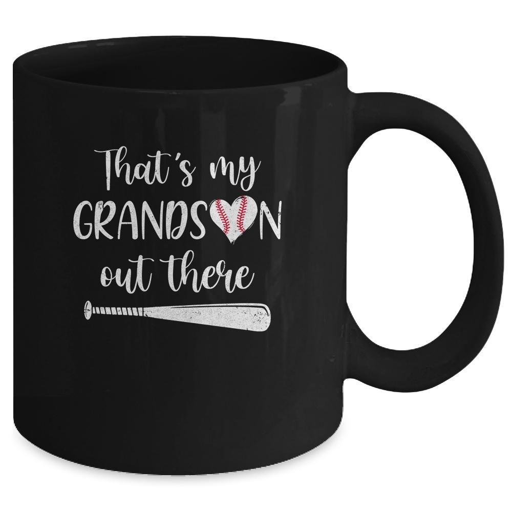 That's My Grandson Out There Baseball Grandma Nana Mug-Coffee Mug-
