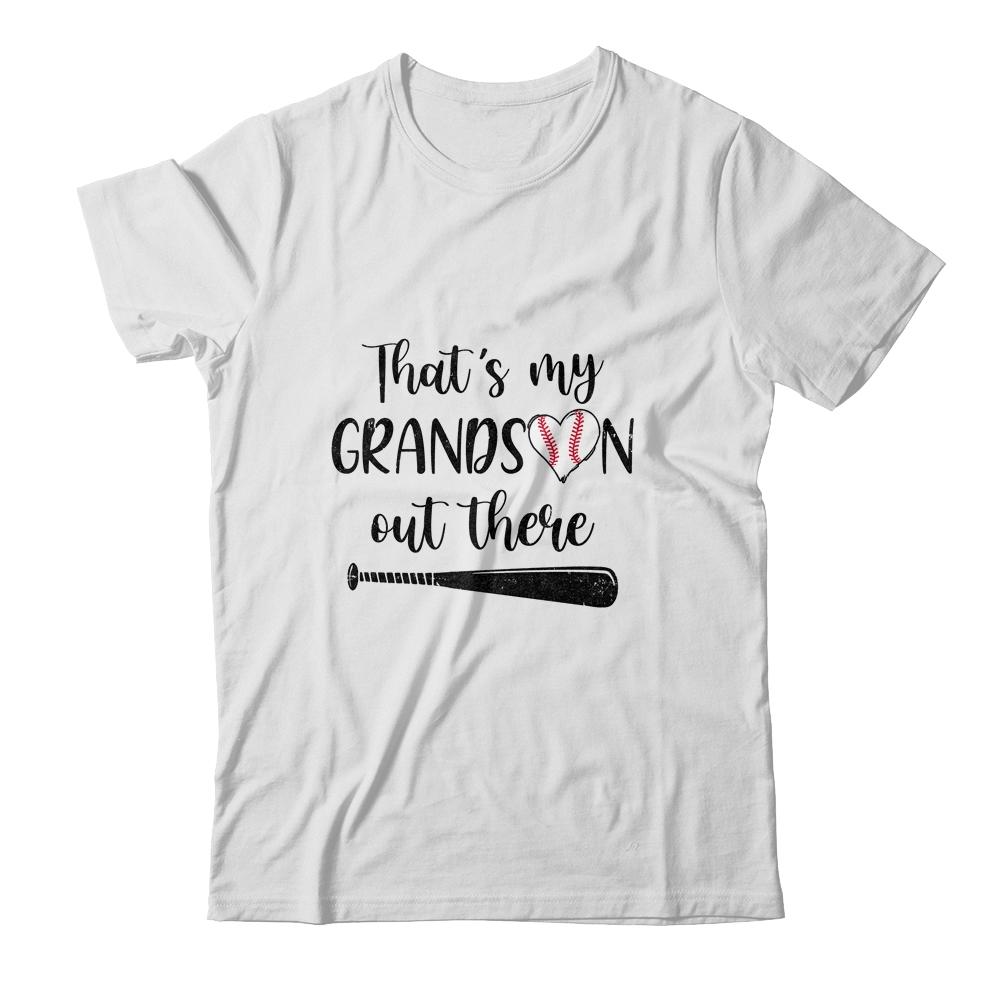 That's My Grandson Out There Grandma Nana Baseball-T-Shirt & Tank Top-Classic T-Shirt-White