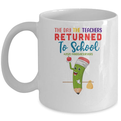 The Day The Teachers Returned To School Funny Back To School Mug-Coffee Mug-Mug-White