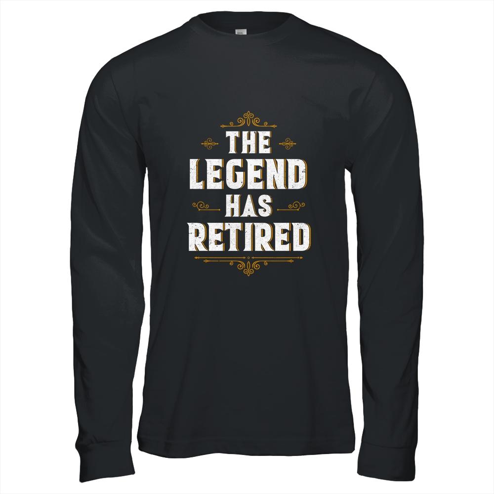 The Legend Has Retired Retirement Gifts For Men Women 2021-T-Shirt & Hoodie-Long Sleeve T-Shirt-Black