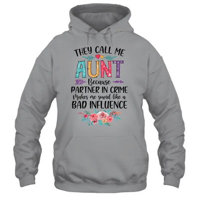 They Call Me Aunt Because Partner In Crime Mothers Day-T-Shirt & Tank Top-Pullover Hoodie-Sport Grey