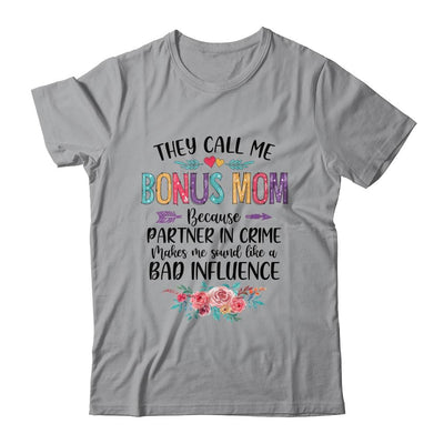 They Call Me Bonus Mom Because Partner In Crime Mothers Day-T-Shirt & Tank Top-Classic T-Shirt-Sport Grey