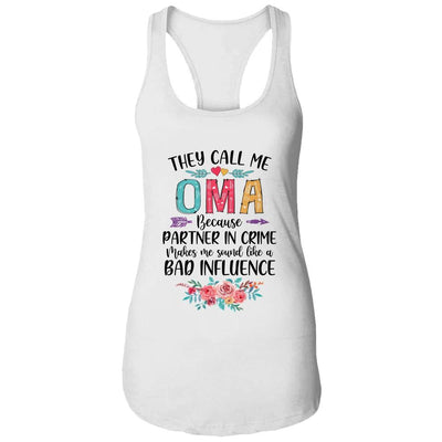 They Call Me Oma Because Partner In Crime Mothers Day-T-Shirt & Tank Top-Women's Ideal Racerback Tank-White