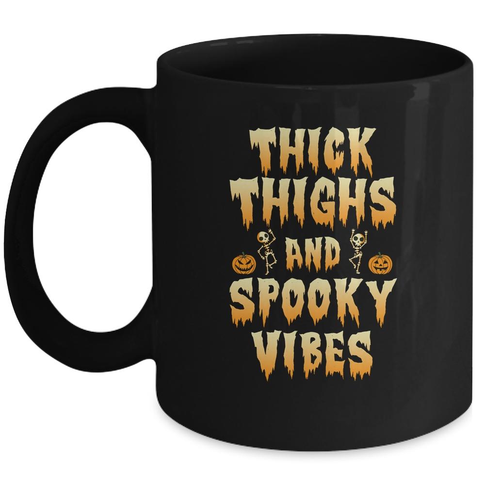 Thick Thighs And Spooky Vibes Funny Halloween Womens Mug-Coffee Mug-Mug-Black