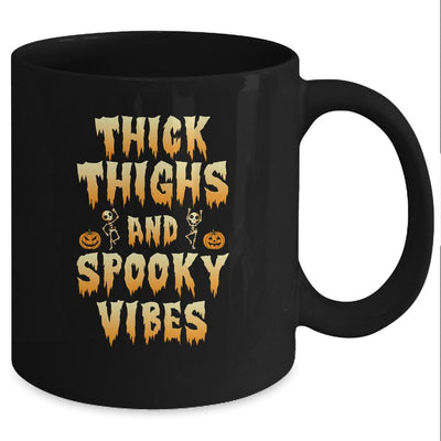 Thick Thighs And Spooky Vibes Funny Halloween Womens Mug-Coffee Mug-Mug-Black