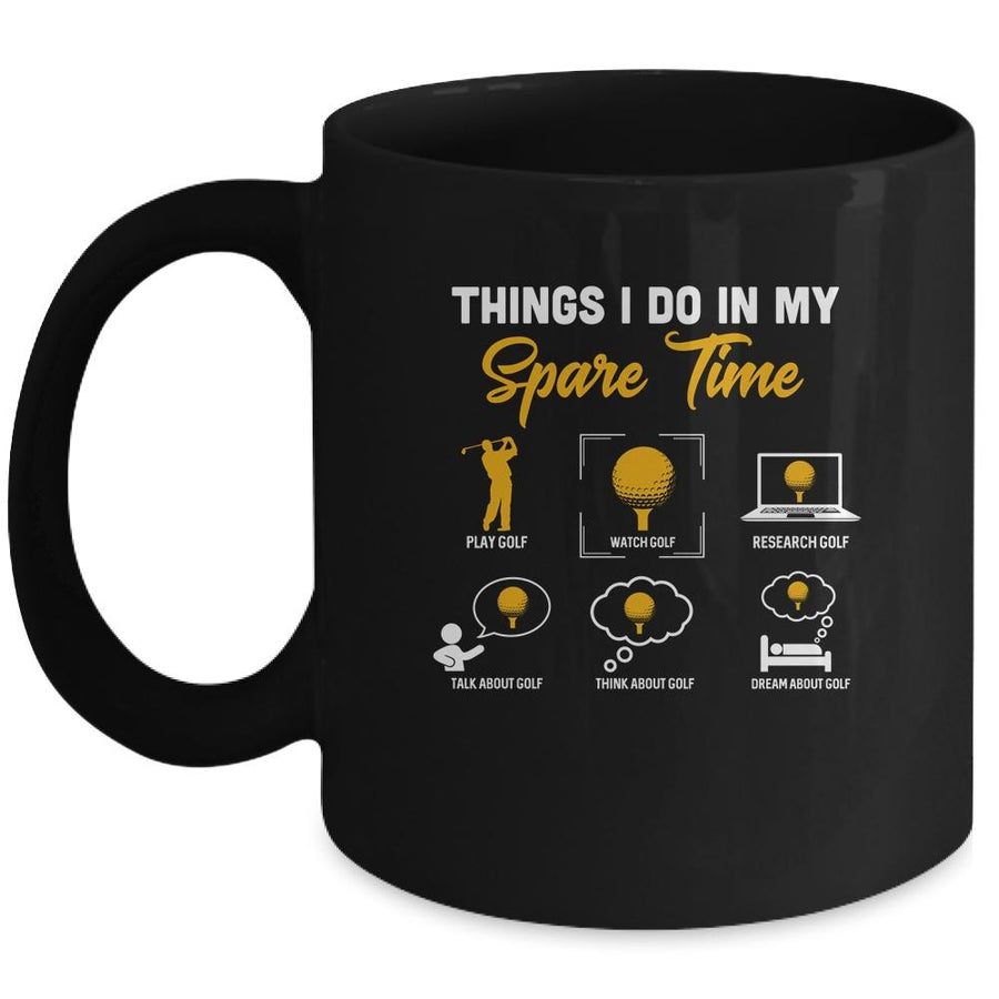Things I Do In My Spare Time Golf Ice Golf Player Mug-Coffee Mug-Mug-Black