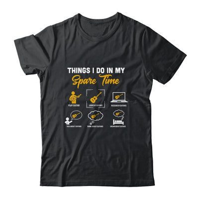 Things I Do In My Spare Time Guitar Player Guitar Lover-T-Shirt & Hoodie-Classic T-Shirt-Black
