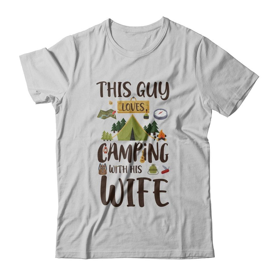 This Guy Loves Camping With His Wife Funny Camping-T-Shirt & Hoodie-Classic T-Shirt-White