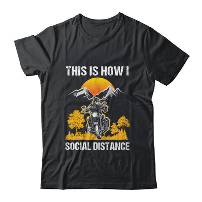 This Is How I Social Distance Biker Motorcycle-T-Shirt & Hoodie-Classic T-Shirt-Black