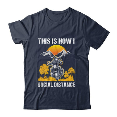 This Is How I Social Distance Biker Motorcycle-T-Shirt & Hoodie-Classic T-Shirt-Navy