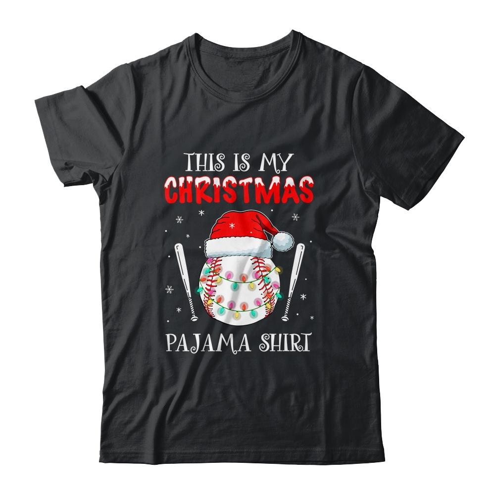 This Is My Christmas Pajama Shirt Gift For Baseball Lover-T-Shirt & Sweatshirt-Classic T-Shirt-Black