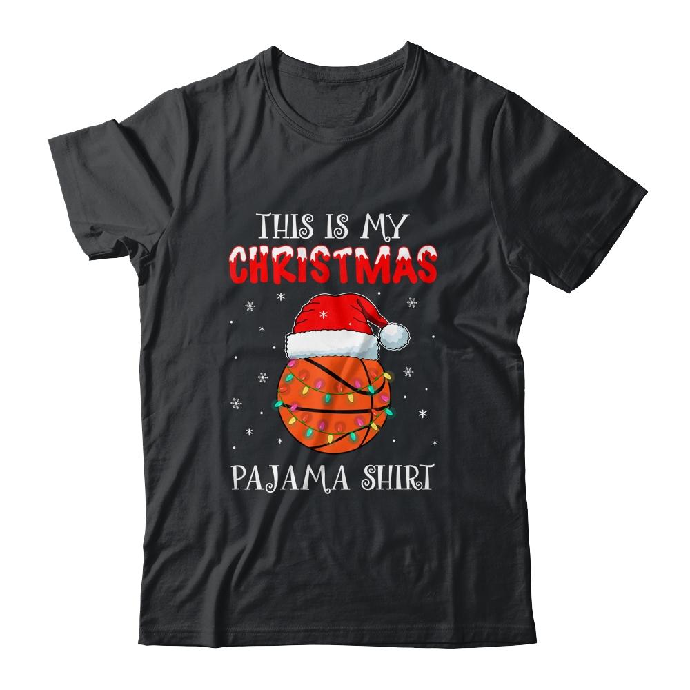 This Is My Christmas Pajama Shirt Gift For Basketball Lover-T-Shirt & Sweatshirt-Classic T-Shirt-Black