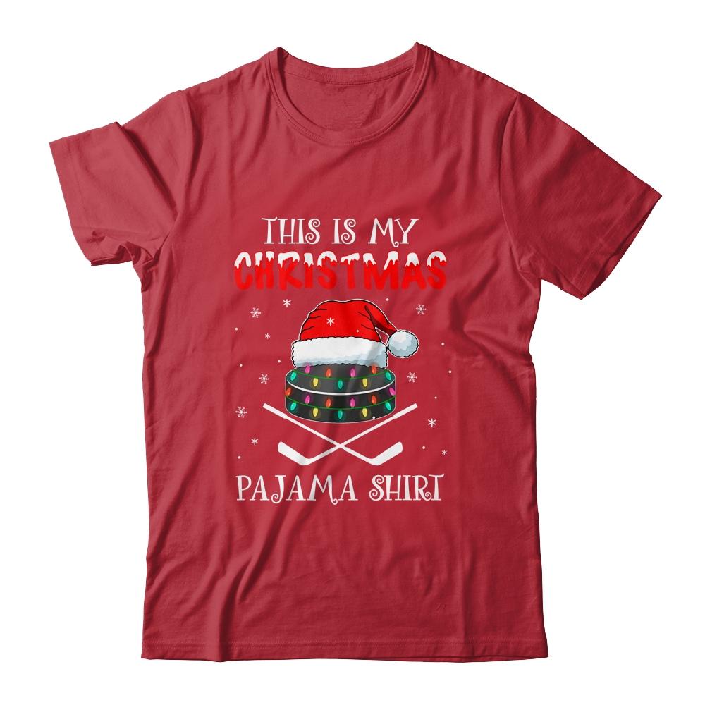 This Is My Christmas Pajama Shirt Gift For Hockey Lover-T-Shirt & Sweatshirt-Classic T-Shirt-Red