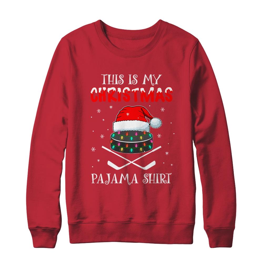 This Is My Christmas Pajama Shirt Gift For Hockey Lover-T-Shirt & Sweatshirt-Crewneck Sweatshirt-Red