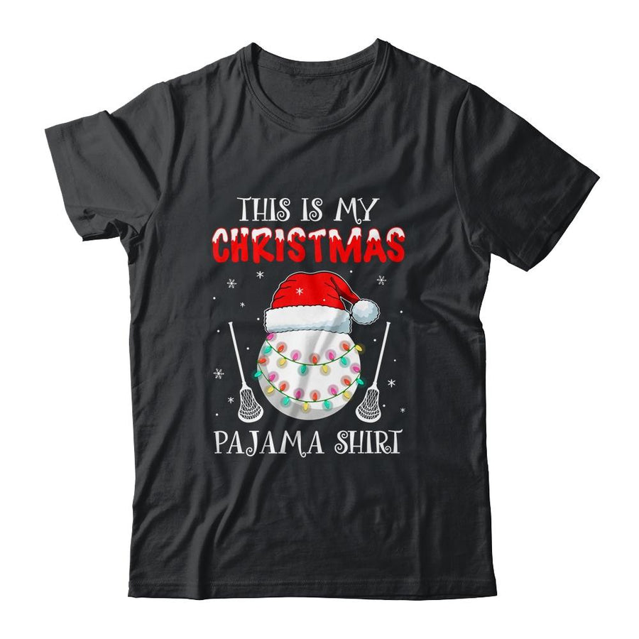 This Is My Christmas Pajama Shirt Gift For Lacrosse Lover-T-Shirt & Sweatshirt-Classic T-Shirt-Black