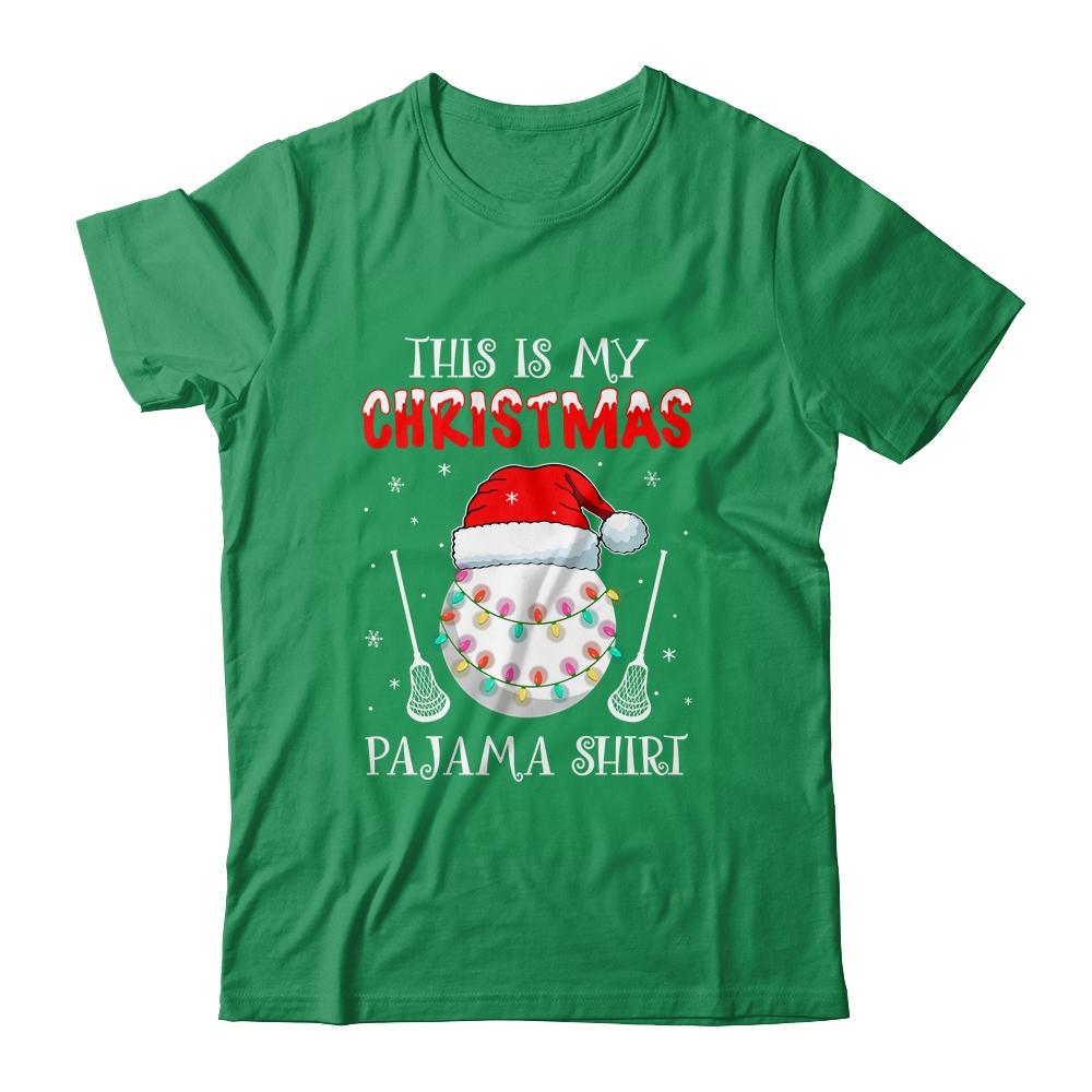 This Is My Christmas Pajama Shirt Gift For Lacrosse Lover-T-Shirt & Sweatshirt-Classic T-Shirt-Irish Green