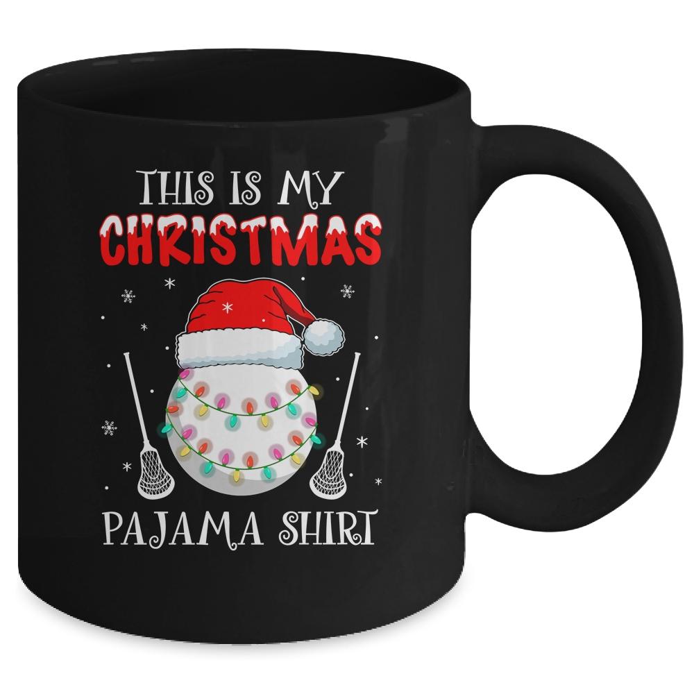 This Is My Christmas Pajama Shirt Gift For Lacrosse Lover Mug-Coffee Mug-Mug-Black