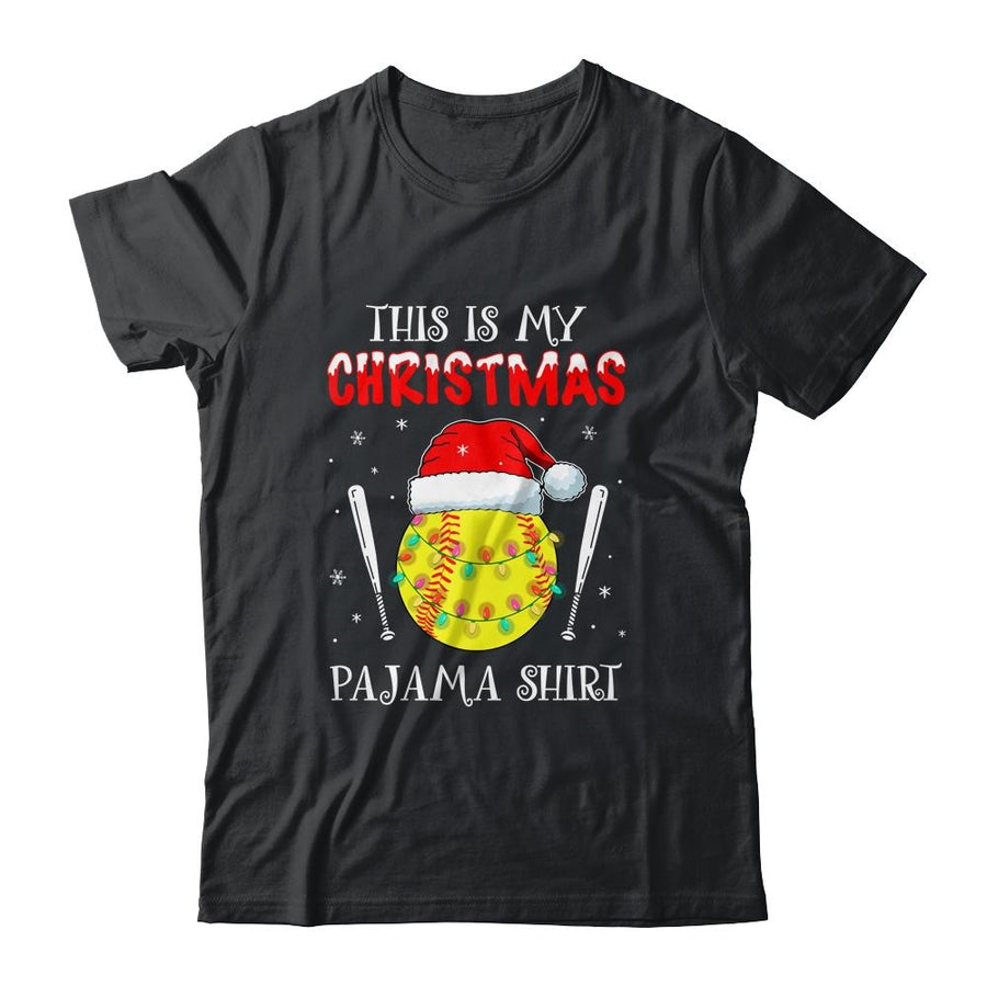 This Is My Christmas Pajama Shirt Gift For Softball Lover-T-Shirt & Sweatshirt-Classic T-Shirt-Black