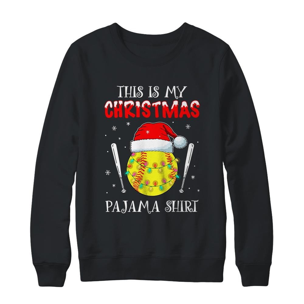 This Is My Christmas Pajama Shirt Gift For Softball Lover-T-Shirt & Sweatshirt-Crewneck Sweatshirt-Black