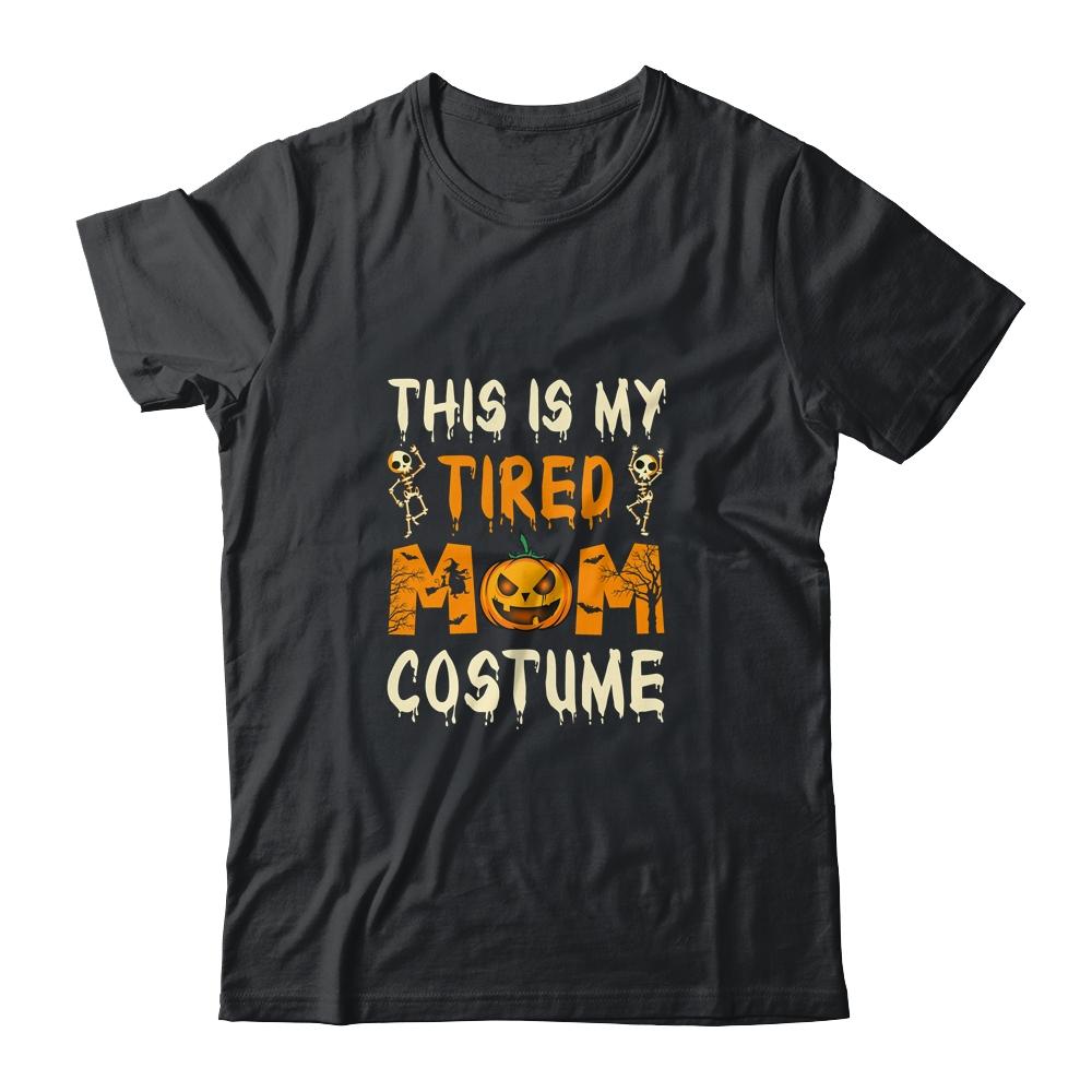 This Is My Tired Mom Costume Halloween Costumes Funny Mommy-T-Shirt & Tank Top-Classic T-Shirt-Black