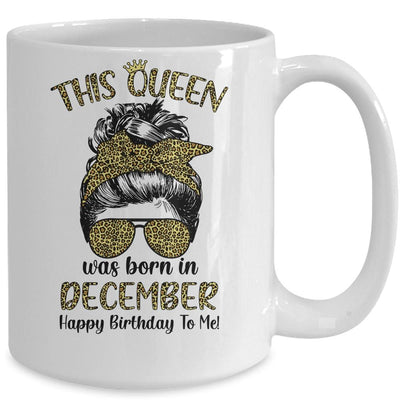 This Queen Was Born In December Happy Birthday To Me Leopard Mug-Coffee Mug-