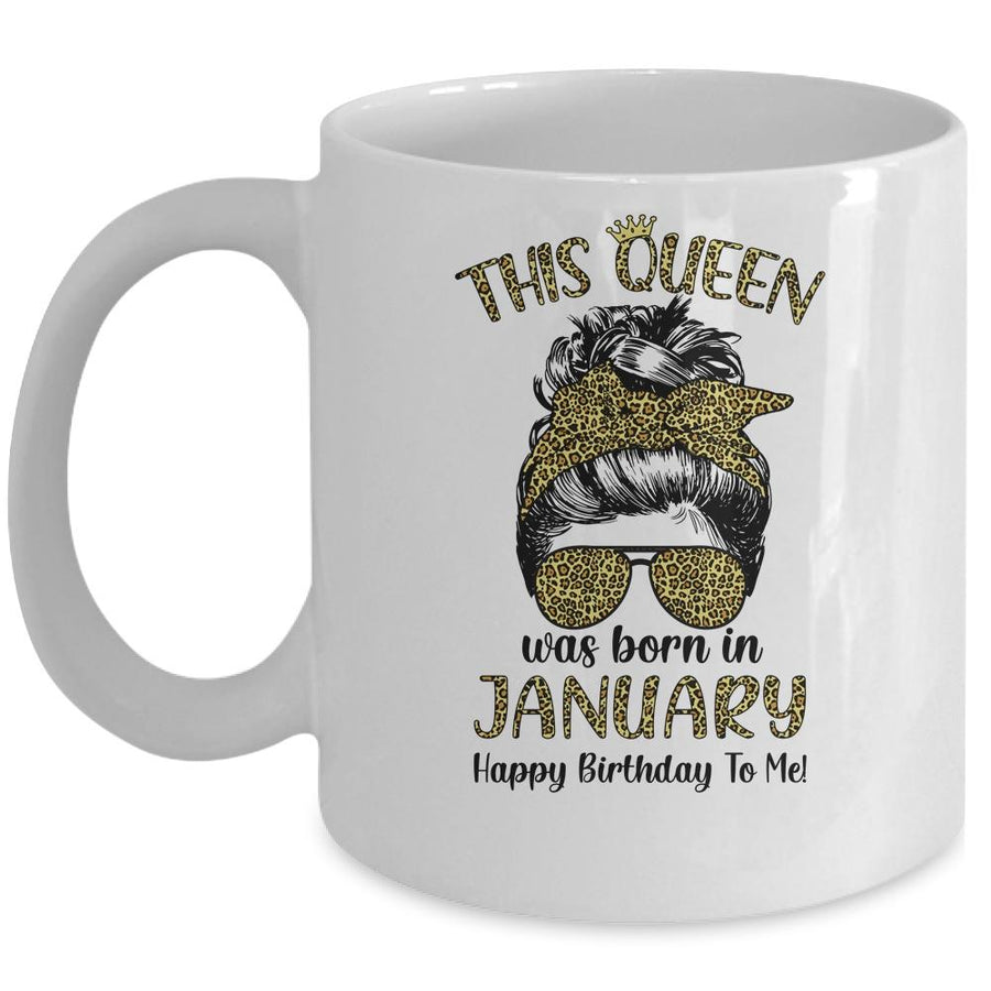 This Queen Was Born In January Happy Birthday To Me Leopard Mug-Coffee Mug-Mug-White