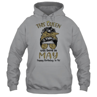 This Queen Was Born In May Happy Birthday To Me Leopard-T-Shirt & Tank Top-Pullover Hoodie-Sport Grey