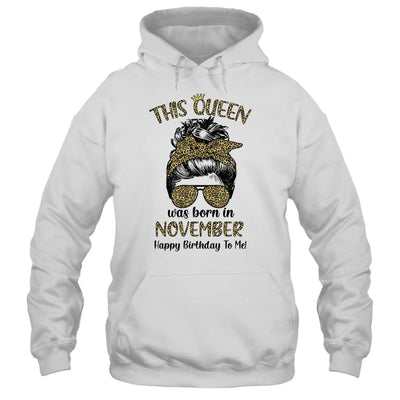 This Queen Was Born In November Happy Birthday To Me Leopard-T-Shirt & Tank Top-Pullover Hoodie-White