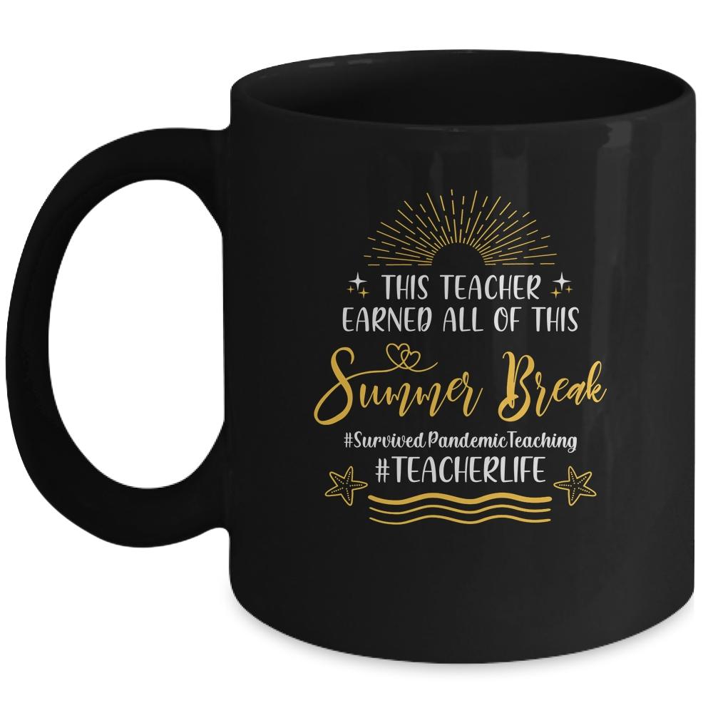 This Teacher Earned All Of This Summer Break Beach Vacation Mug-Coffee Mug-Mug-Black