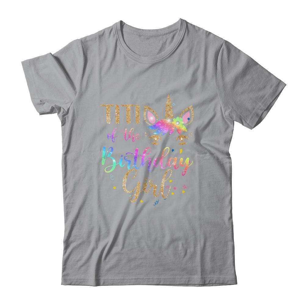 Titi Of The Birthday Girl Titi Unicorn Birthday Gift-T-Shirt & Hoodie-Classic T-Shirt-Sport Grey