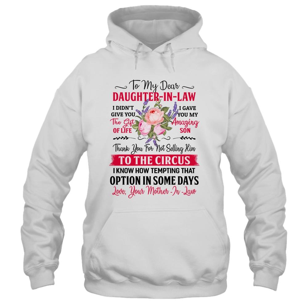 To My Dear Daughter In Law Never Forget That I Love You Mom-T-Shirt & Hoodie-Pullover Hoodie-White