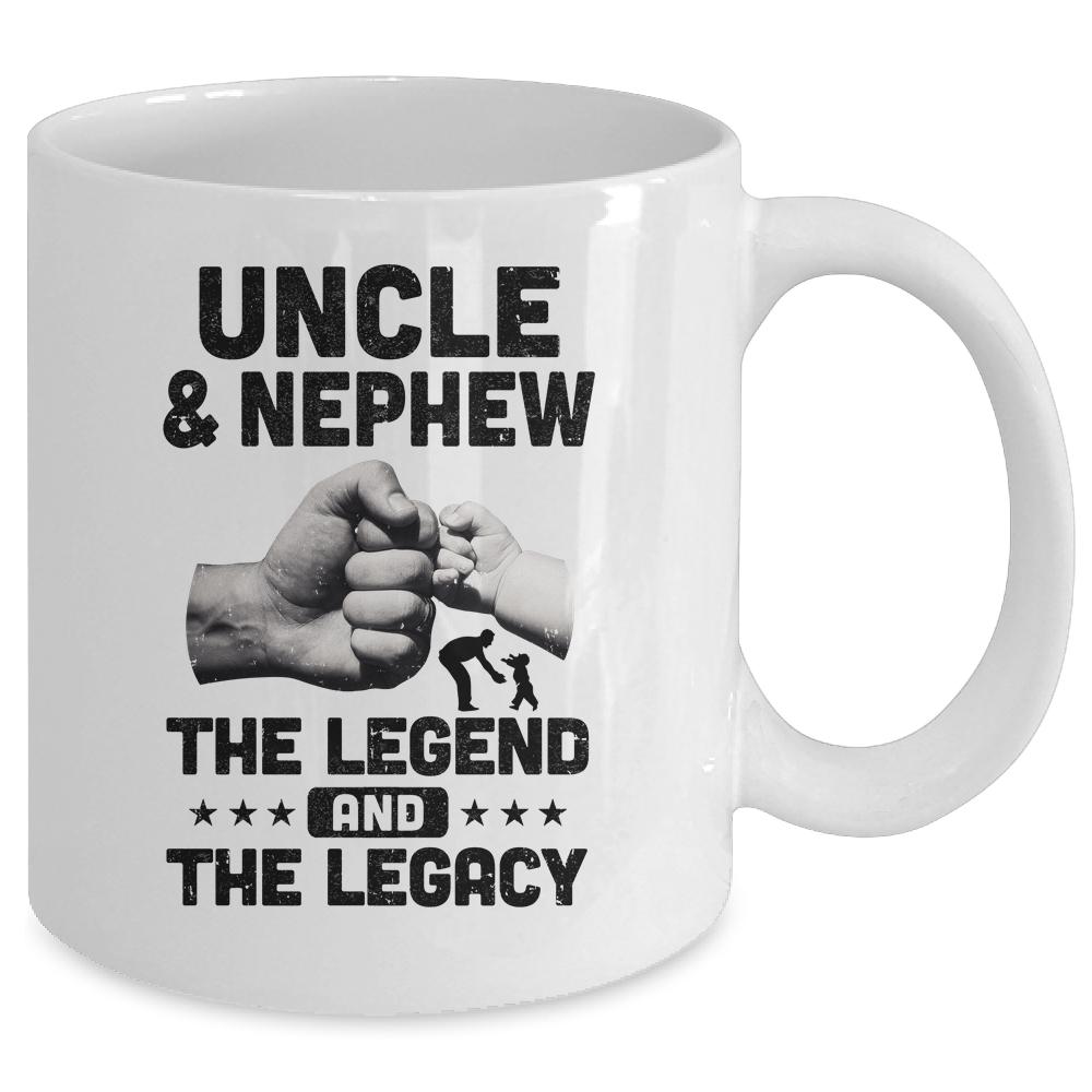Uncle And Nephew The Legend And The Legacy Mug-Coffee Mug-Mug-White