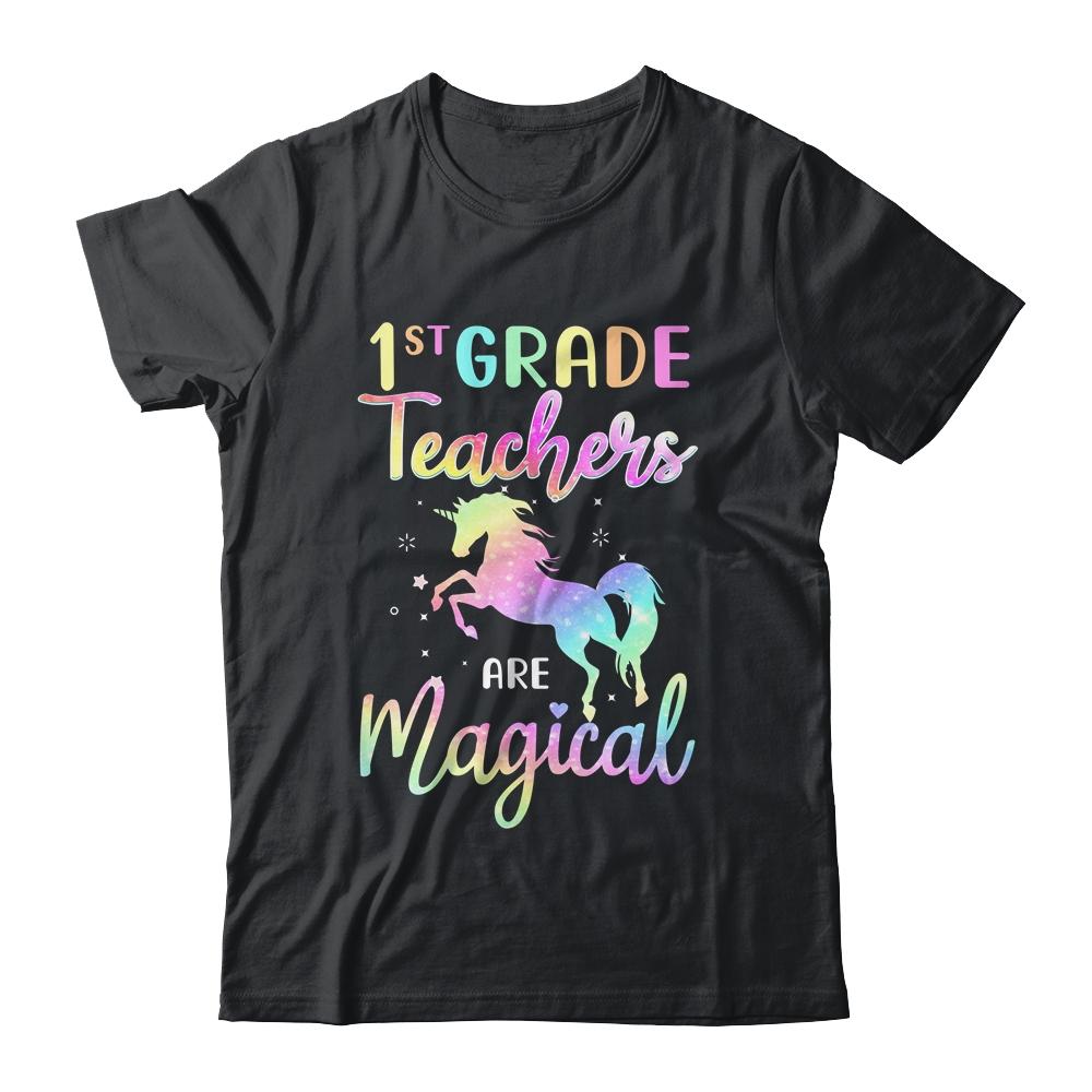 Unicorn Funny 1st Grade Teachers Are Magical