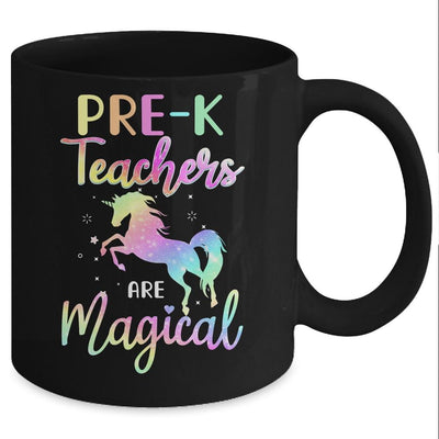 Unicorn Funny Pre K Teachers Are Magical Mug-Coffee Mug-Mug-Black