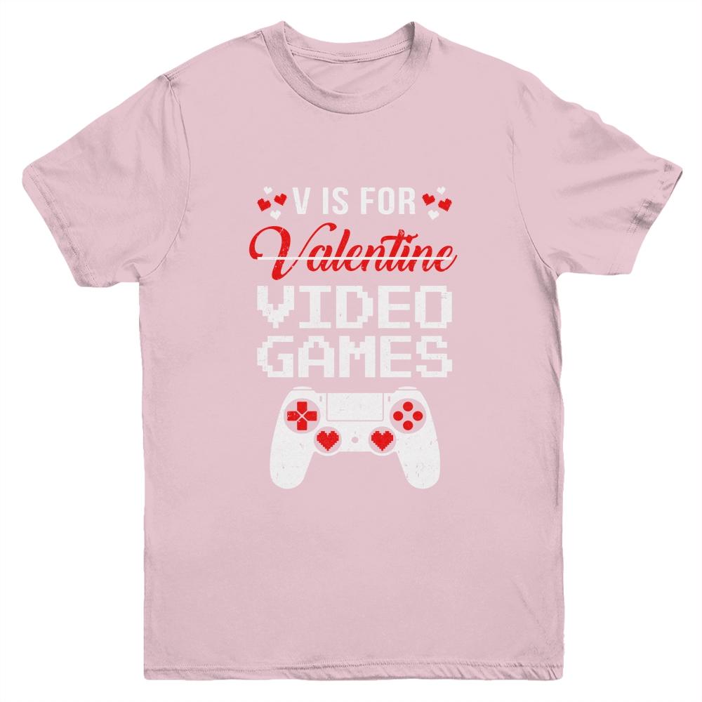 V Is For Video Games Valentines Day Funny Gamer Boy Men Gift Youth-Youth Shirt-Youth T-Shirt-Light Pink